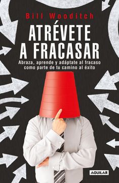 portada Atrevete a Fracasar (in Spanish)