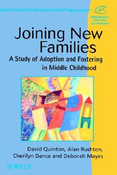 portada joining new families: a study of adoption and fostering in middle childhood (en Inglés)