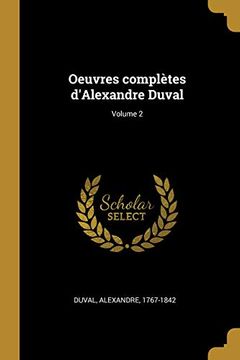 portada Oeuvres Complètes d'Alexandre Duval; Volume 2 (en Francés)