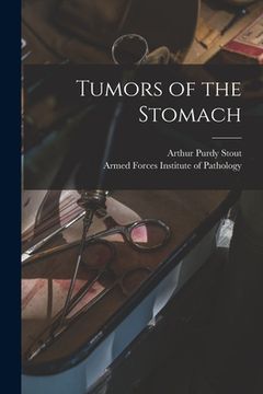 portada Tumors of the Stomach (en Inglés)