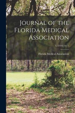 portada Journal of the Florida Medical Association; 3, (1916-1917)