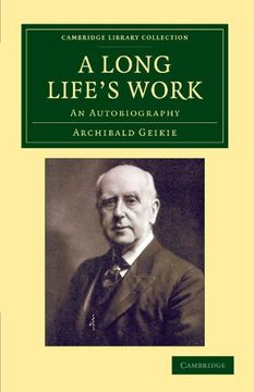 portada A Long Life's Work Paperback (Cambridge Library Collection - Earth Science) (en Inglés)