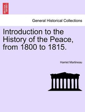 portada introduction to the history of the peace, from 1800 to 1815. (en Inglés)