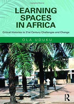 portada Learning Spaces in Africa: Critical Histories to 21st Century Challenges and Change (en Inglés)