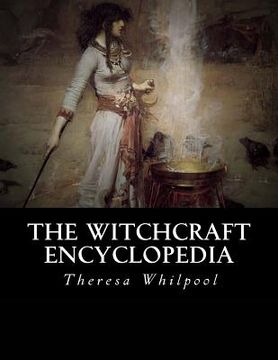 portada The Witchcraft Encyclopedia (en Inglés)