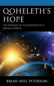 portada Qoheleth's Hope: The Message of Ecclesiastes in a Broken World (en Inglés)