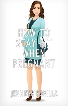 portada How To Stay Fit When Pregnant