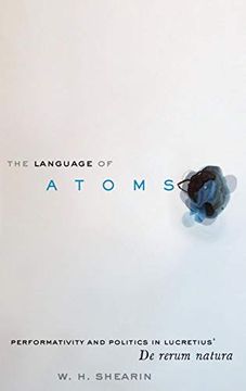 portada The Language of Atoms: Performativity and Politics in Lucretius' de Rerum Natura (en Inglés)