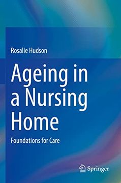 portada Ageing in a Nursing Home: Foundations for Care