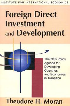 portada Foreign Direct Investment and Development: The new Policy Agenda for Developing Countries and Economies in Transition (en Inglés)