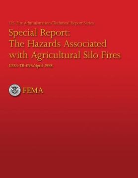 portada The Hazards Associated With Agricultural Silo Fires (in English)