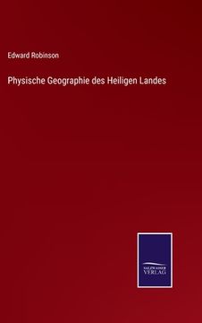 portada Physische Geographie des Heiligen Landes (en Alemán)
