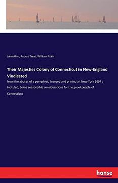 portada Their Majesties Colony of Connecticut in New-England Vindicated (en Inglés)
