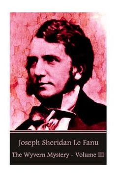 portada Joseph Sheridan Le Fanu - The Wyvern Mystery - Volume III (in English)