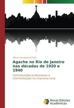 portada Agache no Rio de Janeiro nas décadas de 1920 e 1940: Contribuições profissionais e manifestações na imprensa local
