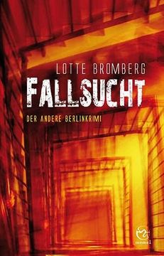 portada Fallsucht: Der Andere Berlinkrimi (Kriminalromane mit Jakob Hagedorn) (en Alemán)