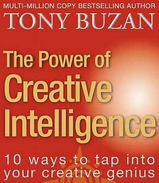 portada The Power of Creative Intelligence: 10 Ways to Tap Into Your Creative Genius (en Inglés)