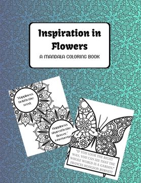 portada Inspiration in Flowers: A Mandala Coloring Book (en Inglés)