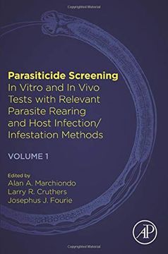 portada Parasiticide Screening: Volume 1: In Vitro and in Vivo Tests With Relevant Parasite Rearing and Host Infection (in English)
