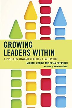 portada Growing Leaders Within: A Process Toward Teacher Leadership