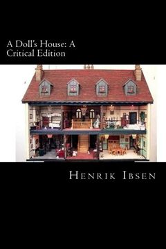 portada A Doll's House: A Critical Edition (en Inglés)