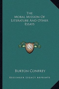 portada the moral mission of literature and other essays (en Inglés)