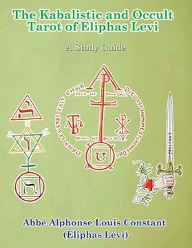 portada The Kabalistic and Occult Tarot of Eliphas Levi (en Inglés)