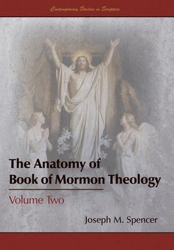 portada The Anatomy of Book of Mormon Theology: Volume Two (in English)