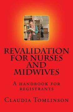 portada Revalidation for nurses and midwives: A handbook for registrants (en Inglés)