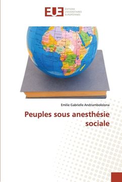portada Peuples sous anesthésie sociale (en Francés)