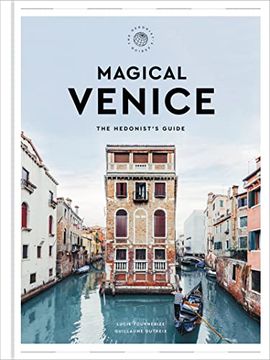 portada Magical Venice: The Hedonist'S Guide (en Inglés)