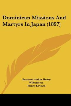 portada dominican missions and martyrs in japan (1897) (en Inglés)