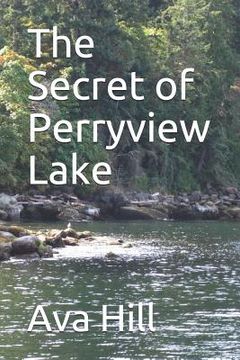 portada The Secret of Perryview Lake (in English)