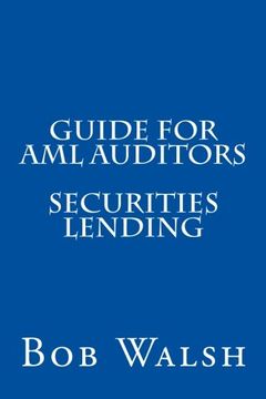 portada Guide for aml Auditors - Securities Lending: Volume 1 (Guides for aml Auditor) (en Inglés)