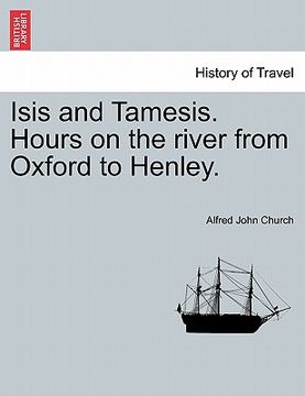 portada isis and tamesis. hours on the river from oxford to henley.