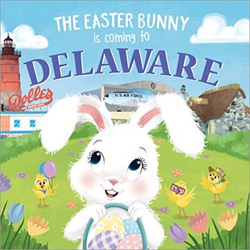 portada The Easter Bunny is Coming to Delaware (en Inglés)