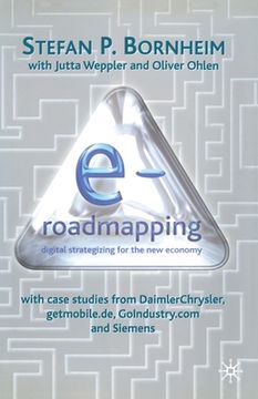 portada E-Roadmapping: Digital Strategising for the New Economy (en Inglés)