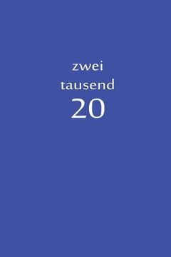 portada zweitausend 20: Planer 2020 A5 Blau (in German)