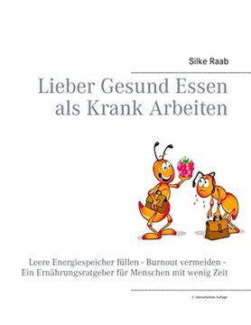 portada Lieber gesund essen als krank arbeiten (German Edition)
