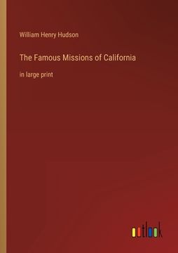 portada The Famous Missions of California: in large print 