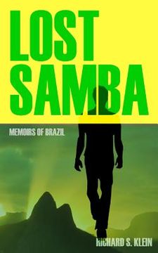 portada Lost Samba: Memoirs of Brazil