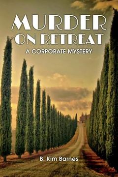 portada Murder on Retreat: A Corporate Mystery (en Inglés)