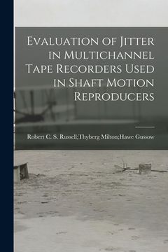 portada Evaluation of Jitter in Multichannel Tape Recorders Used in Shaft Motion Reproducers