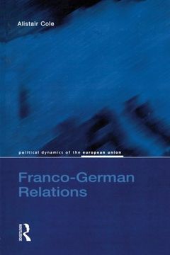 portada Franco-German Relations (Political Dynamics of the European Union)