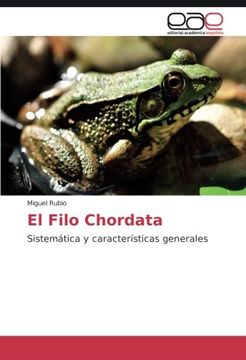 portada El Filo Chordata: Sistemática y características generales (Spanish Edition)