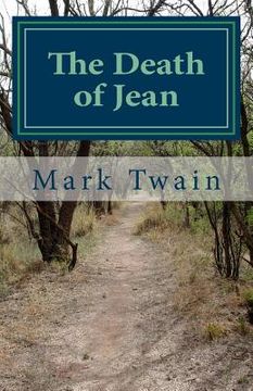portada The Death of Jean: An excerpt from What Is Man? and Other Essays