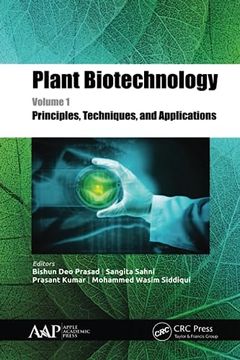 portada Plant Biotechnology, Volume 1: Principles, Techniques, and Applications (en Inglés)