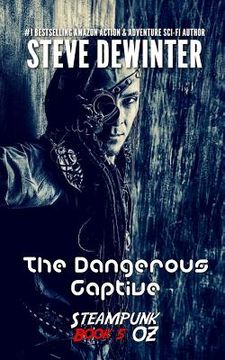 portada The Dangerous Captive: Season Two - Episode 1 (en Inglés)