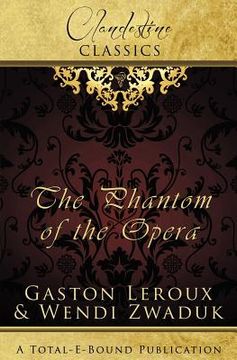 portada clandestine classics: the phantom of the opera (en Inglés)