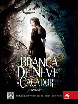 portada Branca de Neve e o Caçador (in Portuguese)